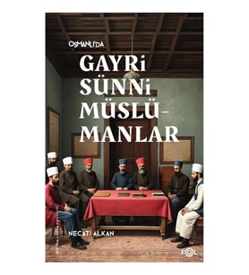 Osmanlı’da Gayrisünni Müslümanlar