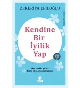 Kendine Bir İyilik Yap