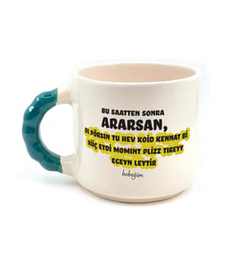 Bu Saatten Sonra Ararsan Baskılı Yeşil Kulplu Boncuk Kupa