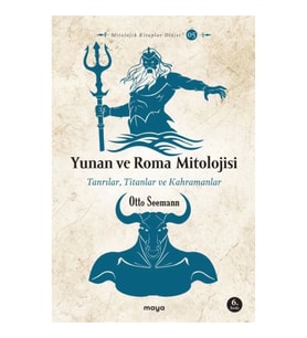 Yunan ve Roma Mitolojisi - Tanrılar, Titanlar ve Kahramanlar