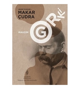 Seçme Öyküler 1: Makar Çudra