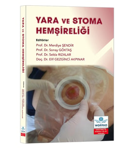 Yara ve Stoma Hemşireliği