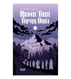 Rems Taşı: Tapaa Dağı
