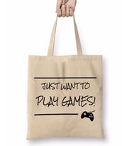 Just Want To Play Games Bez Çanta Uzun Saplı