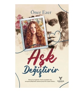 Aşk Değiştirir