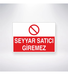 Seyyar Satıcı Giremez