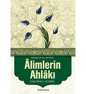 Alimlerin Ahlakı (Ahlaku'l-Ulema)