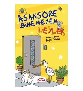 Asansöre Binemeyen Leylek