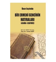 Bir Ermeni Gencinin Hatıraları : Ashab-I Kehfimiz