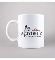 Atatürk ( Anıyoruz - Arıyoruz ) Tasarımlı Kupa