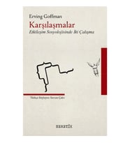 Karşılaşmalar - Etkileşim Sosyolojisinde İki Çalışma