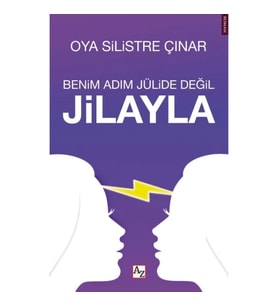 Benim Adım Jülide Değil Jilayla