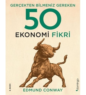 Gerçekten Bilmeniz Gereken 50 Ekonomi Fikri