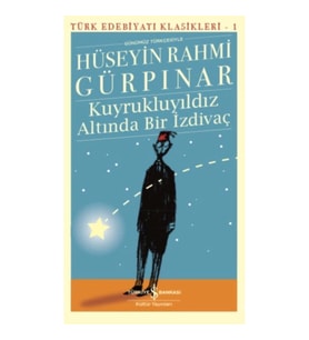 Kuyrukluyıldız Altında Bir İzdivaç - Türk Edebiyatı Klasikleri