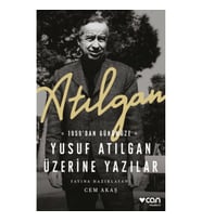 Atılgan: 1959’dan Günümüze Yusuf Atılgan Üzerine Yazılar