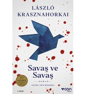 Savaş ve Savaş - László Krasznahorkai