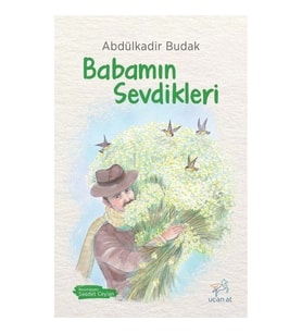 Babamın Sevdikleri