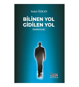 Bilinen Yol Gidilen Yol