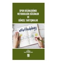 Spor Bilimlerinde Metodolojik Eğilimler ve Güncel Tartışmalar