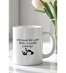Motivasyon Yazılı Panda Desenli 330ml Baskılı Beyaz Seramik Kupa Bardak