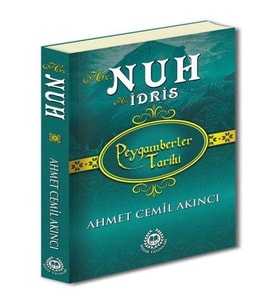 Peygamberler Tarihi - Hz. Nuh-Hz. İdris (Ciltli)