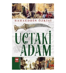 Uçtaki Adam