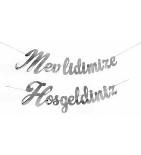 FLAMA MEVLİDİMİZE HOŞGELDİNİZ SET GÜMÜŞ PK:1-