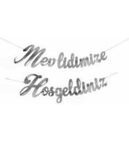 FLAMA MEVLİDİMİZE HOŞGELDİNİZ SET GÜMÜŞ PK:1-