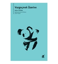 Vazgeçmek Üzerine