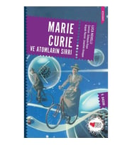 Marie Curie ve Atomların Sırrı