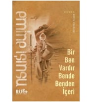 Bir Ben Vardır Bende Benden İçeri Emine Işınsu
