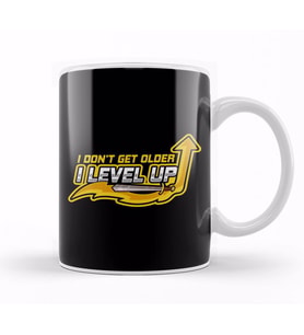 I Don t Get Older I Level Up Gaming Birthday Gamer Kupa Bardak Porselen