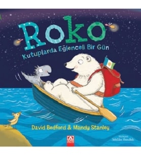 Roko Kutuplarda Eğlenceli Bir Gün