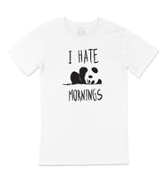 I Hate Mornings Tişört