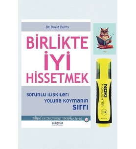 Birlikte İyi Hissetmek - David Burns - 9786056865466 - Sarı Fosforlu Kalem - Not Defterli Seti