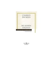 İki Şehrin Hikayesi Charles Dickens İş Bankası Kültür Yayınları