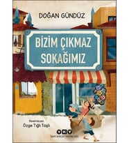 Bizim Çıkmaz Sokağımız