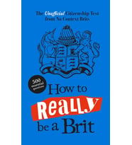 How To Really Be A Brit: The Unofficial Citizenship Test (Krem)