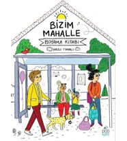 Bizim Mahalle - Boyama Kitabı