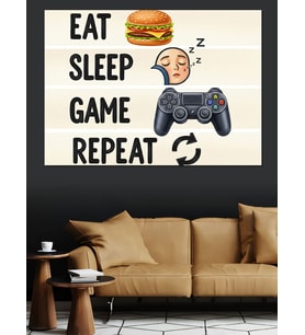 Eat Sleep Game Repeat Dekoratif Kanvas - Mdf Ahşap Tablo
