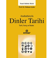 Anahatlarıyla Dinler Tarihi Ensar Neşriyat kitap