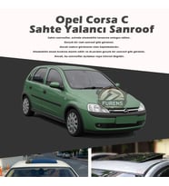 Opel Corsa C Parlak Siyah Yalancı Çakma Sahte Sunroof