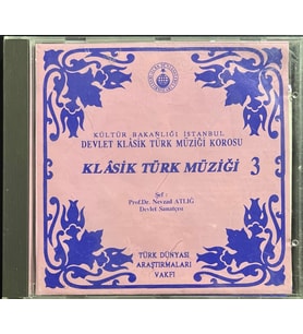 (Plak Değildir CD dir) CD Klasik Türk Müziği 3 Devlet Klasik Türk Müziği Korosu CD