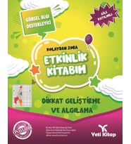 Kolaydan Zora Etkinlik Kitabım - Dikkat Geliştirme ve Algılama