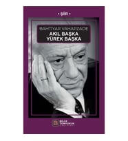 Akıl Başka Yürek Başka