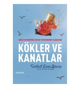 Kökler ve Kanatlar