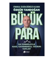 Finansal Özgürlüğünü Kazan Büyük Para 12X Formülüyle Nasıl Gayrimenkul Yatırımı Yapılır? - Özgür Tandoğan