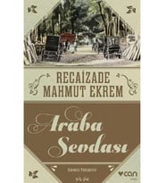 ARABA SEVDASI - RECAİZADE MAHMUT EKREM - CAN YAYINLARI