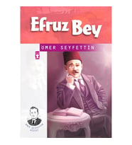 Ömer Seyfettin Dizisi Efruz Bey