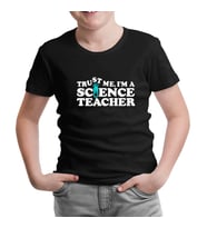 Fen Öğretmeniyim Bana Güven Öğretmenler Günü Siyah Çocuk Tshirt
